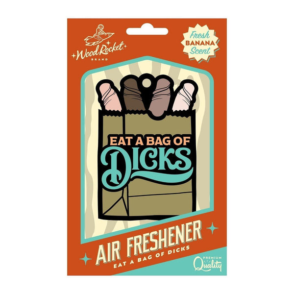 Eat A Bag Of Dicks Air Freshner - Smoosh