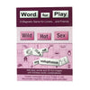 Word for Play - Wild Hot Sex - Smoosh